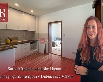 Hľadám pre klienta 3-izbový byt na prenájom v Dubnici nad Váhom