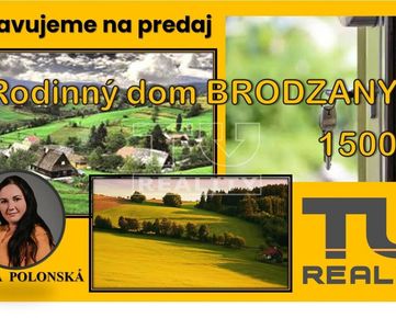 Pripravujeme do ponuky!
Rodinný dom v obci Brodzany s pozemkom 1500 m2