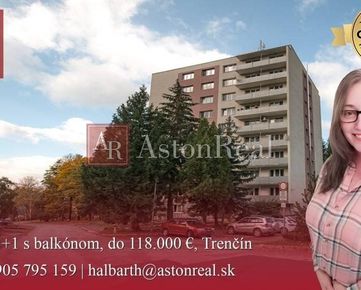 HĽADÁM: byt 3+1 s balkónom, TN - Partizánska / Soblahovská / Dlhé Hony
