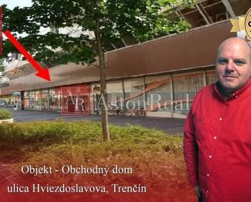 PRENÁJOM: Objekt - Obchodný dom, ulica Hviezdoslavova, Trenčín