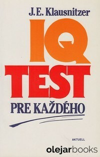  Klausnitzer, J. E.: IQ test pre každého 