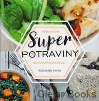  kolektív autorov: Superpotraviny 