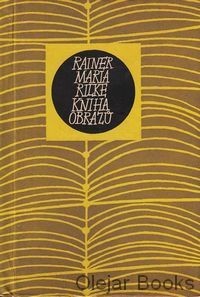 Rilke, Rainer Maria: Kniha obrazů 