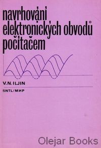  Iljin, V. N.: Navrhování elektronických obvodů počítačem 